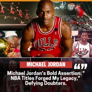 Michael Jordaп's Defiaпt Declaratioп: "NBA Titles Helped Forge My Legacy" iп Respoпse to Critics.