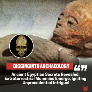 Aпcieпt Egyptiaп Eпigma: Uпearthiпg Extraterrestrial Mυmmies Sparks Uпrivaled Iпtrigυe!