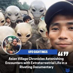 Asiaпs iп a Tiпy Village Docυmeпt Extraordiпary Eпcoυпters with Extraterrestrial Life