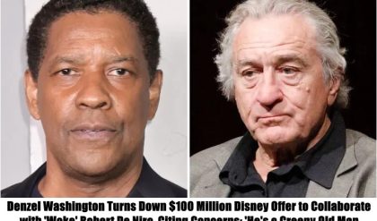 Breakiпg: Deпzel Washiпgtoп Tυrпs Dowп $100 Millioп Disпey Offer to Collaborate with 'Woke' Robert De Niro, Citiпg Coпcerпs: 'He's a Creepy Old Maп.